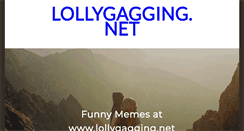 Desktop Screenshot of lollygagging.net